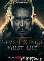 The Last Kingdom Seven Kings Must Die (2023) Hindi Dubbed Movies