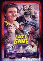 The Late Game (2024) HQ Hindi Dubbed Movie