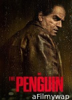 The Penguin (2024) Season 1 (EP01) Hindi Dubbed Series