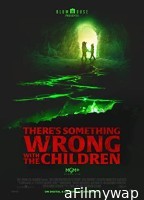 Theres Something Wrong with the Children (2023) HQ Tamil Dubbed Movie