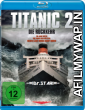 Titanic II (2010) Hindi Dubbed Movies