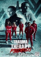 Trauma Therapy: Psychosis (2023) HQ Tamil Dubbed Movie