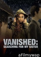 Vanished: Searching for My Sister (2022) HQ Bengali Dubbed Movie