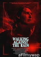 Walking Against the Rain (2022) HQ Bengali Dubbed Movie