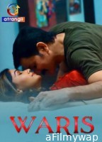 Waris (2024) Atrangii Hindi Hot Short Flim