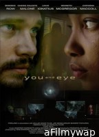 You and Eye (2023) HQ Hindi Dubbed Movie